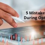 5 Mistakes To Avoid During Option Trading