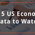 US Economic Data & its impact