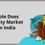Role of Commodity Market