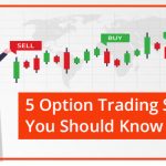 5 Option Trading Strategies You Should Know