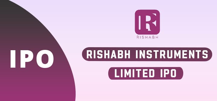 Rishabh Instruments Limited IPO